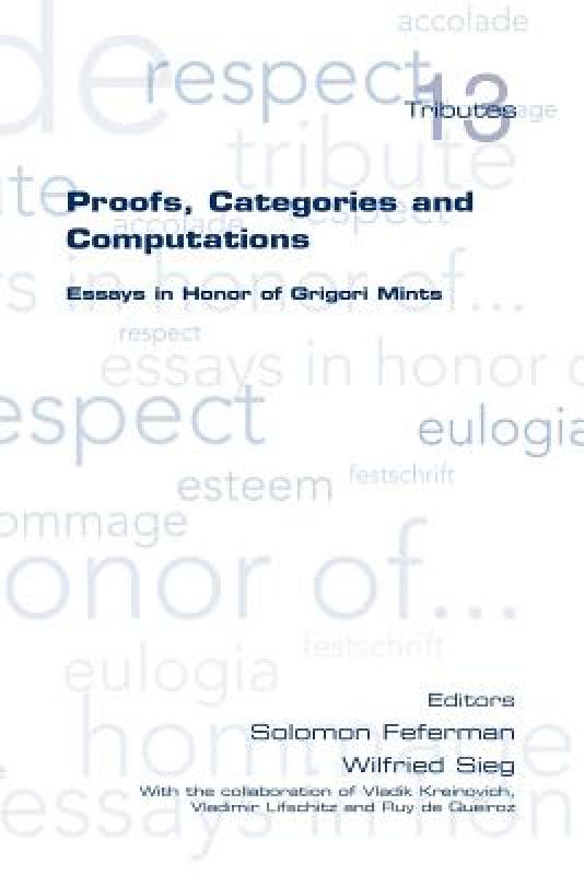 【预售】Proofs, Categories and Computations. Essays in Honor