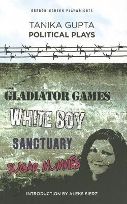 【预售】Tanika Gupta: Political Plays