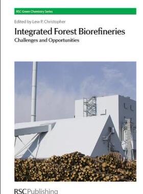 【预售】Integrated Forest Biorefineries: Challenges and