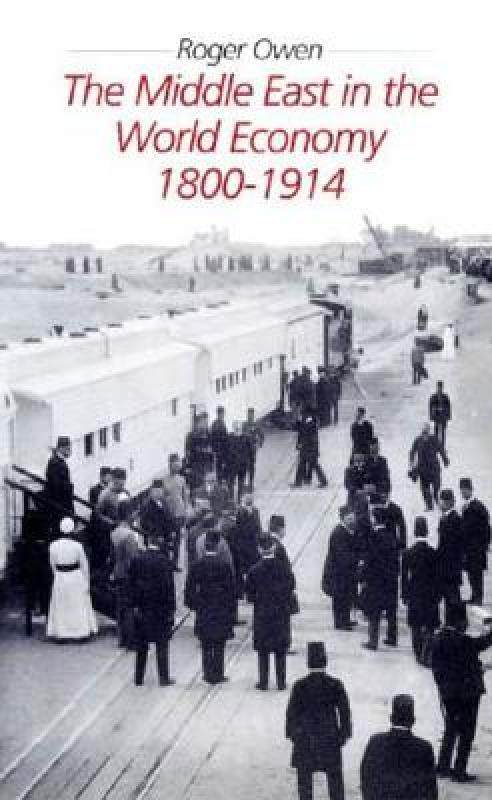 【预售】The Middle East in the World Economy, 1800-1914