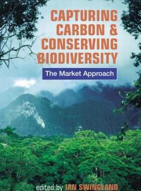 【预售】Capturing Carbon and Conserving Biodiversity: The