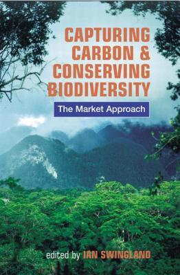 【预售】Capturing Carbon and Conserving Biodiversity: The