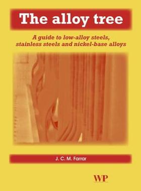 【预售】The Alloy Tree: A Guide to Low-Alloy Steels