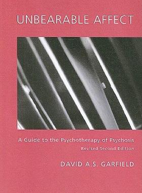 【预售】Unbearable Affect: A Guide to the Psychotherapy of