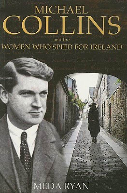 【预售】Michael Collins and the Women Who Spied for Ireland