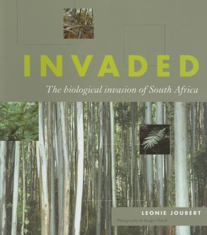 【预售】Invaded: The Biological Invasion of South Africa