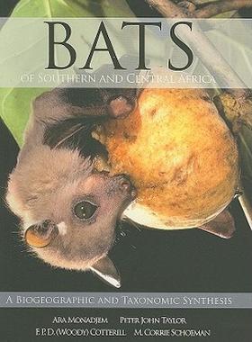 【预售】Bats of Southern and Central Africa: A Biogeographic