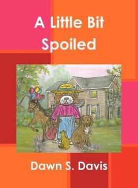 【预售】A Little Bit Spoiled