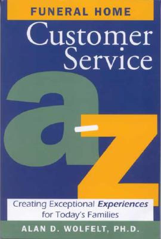 【预售】funeral home customer service a-z: creating