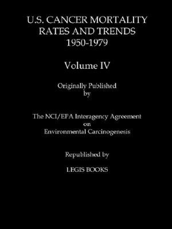 【预售】U.S. Cancer Mortality Rates and Trends 1950-1979