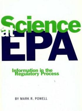 【预售】Science at EPA: Information in the Regulatory