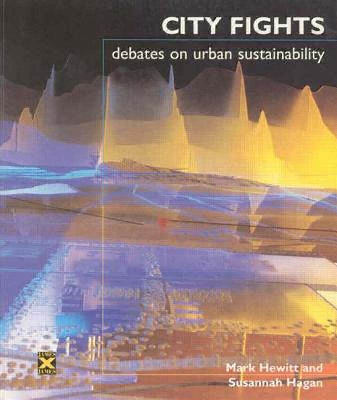 【预售】City Fights: Debates on Urban Sustainability