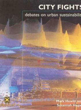 【预售】City Fights: Debates on Urban Sustainability