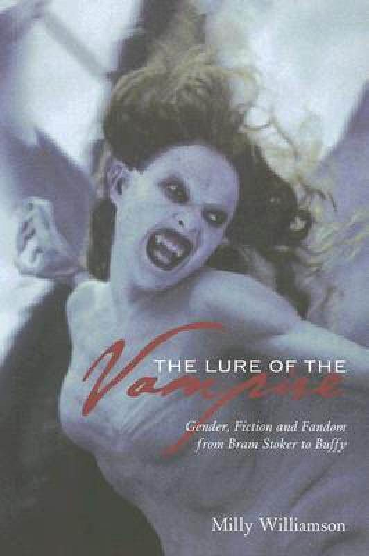 【预售】The Lure of the Vampire: Gender, Fiction and Fandom