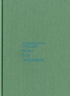 【预售】Dennis McNulty: Obscure Flows Boil Underneath: