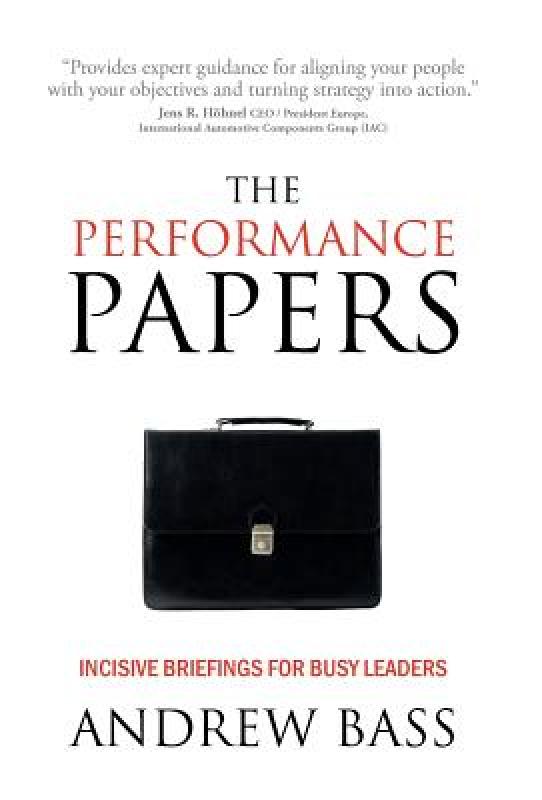 【预售】The Performance Papers - Incisive Briefings for Busy高性价比高么？