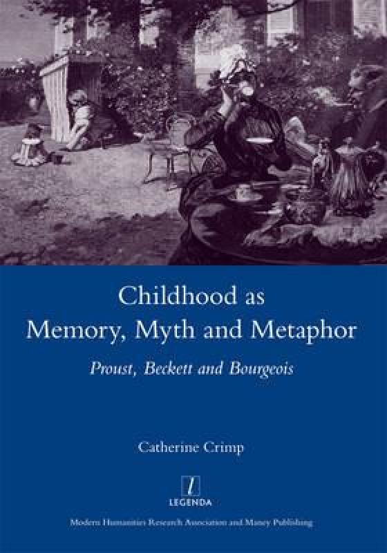 【预售】Childhood as Memory, Myth and Metaphor: Proust