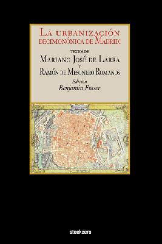 【预售】La Urbanizaci N Decimon Nica de Madrid