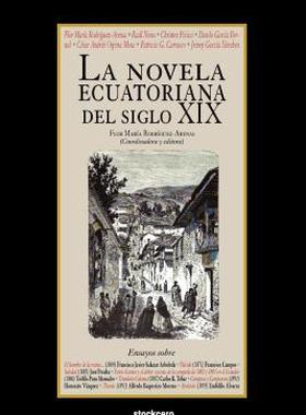 【预售】La Novela Ecuatoriana del Siglo XIX