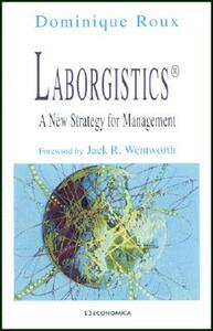 【预售】Laborgistics: A New Strategy for Management