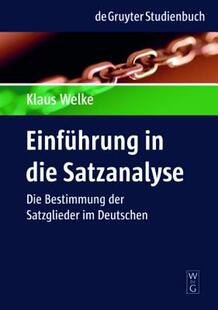【预售】Einfuhrung in Die Satzanalyse: Die Bestimmung Der