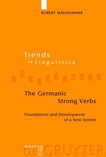 【预售】The Germanic Strong Verbs: Foundations and