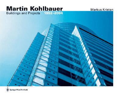 【预售】Martin Kohlbauer: Bauten Und Projekte / Buildings