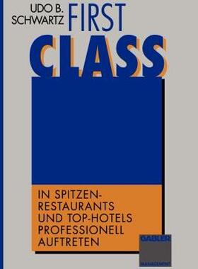 【预售】First Class: In Spitzen-Restaurants Und Top-Hotels