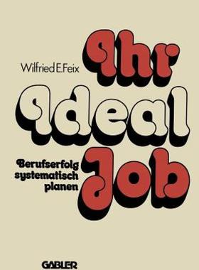 【预售】Ihr Ideal-Job: Berufserfolg Systematisch Planen