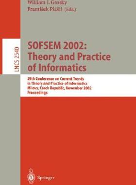 【预售】Sofsem 2002: Theory and Practice of Informatics: