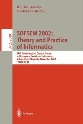 【预售】Sofsem 2002: Theory and Practice of Informatics: