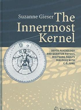 【预售】The Innermost Kernel: Depth Psychology and Quantum