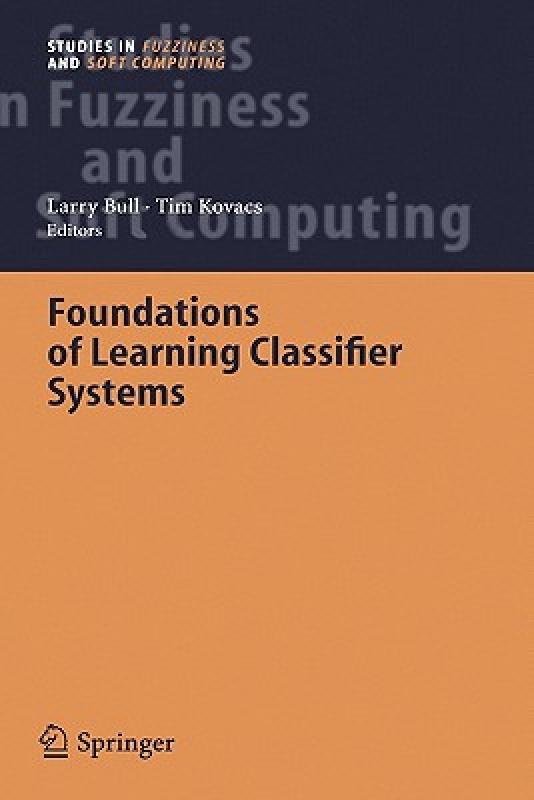 【预售】Foundations of Learning Classifier Systems