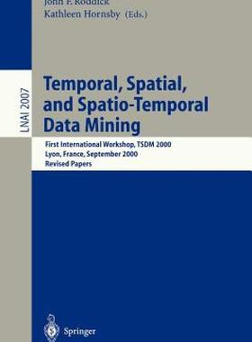 【预售】Temporal, Spatial, and Spatio-Temporal Data Mining: