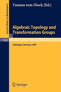 【预售】Algebraic Topology and Transformation Groups: