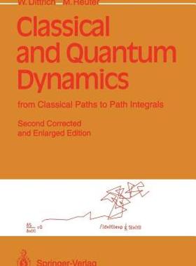 【预售】Classical and Quantum Dynamics: From Classical Paths
