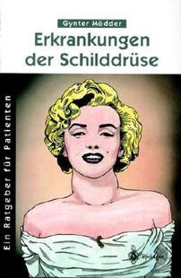 【预售】Erkrankungen Der Schilddr Se: Ein Ratgeuber Fur