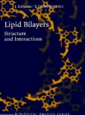 【预售】Lipid Bilayers: Structure and Interactions