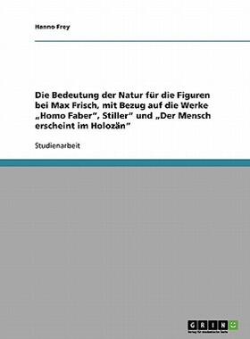 【预售】Bedeutung Der Natur Fur Die Figuren Bei Max Frisch