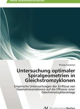 【预售】Untersuchung Optimaler Spiralgeometrien in