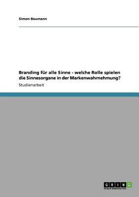 【预售】Branding F R Alle Sinne - Welche Rolle Spielen Die