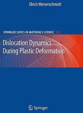 【预售】Dislocation Dynamics During Plastic Deformation