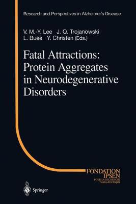 【预售】Fatal Attractions: Protein Aggregates in