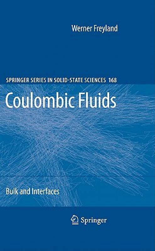 【预售】Coulombic Fluids: Bulk and Interfaces