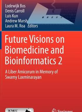 【预售】Future Visions on Biomedicine and Bioinformatics 2: