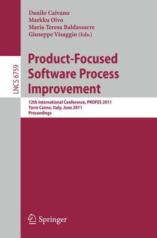 【预售】Product-Focused Software Process Improvement: 12th
