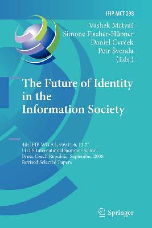 【预售】The Future of Identity in the Information Society: