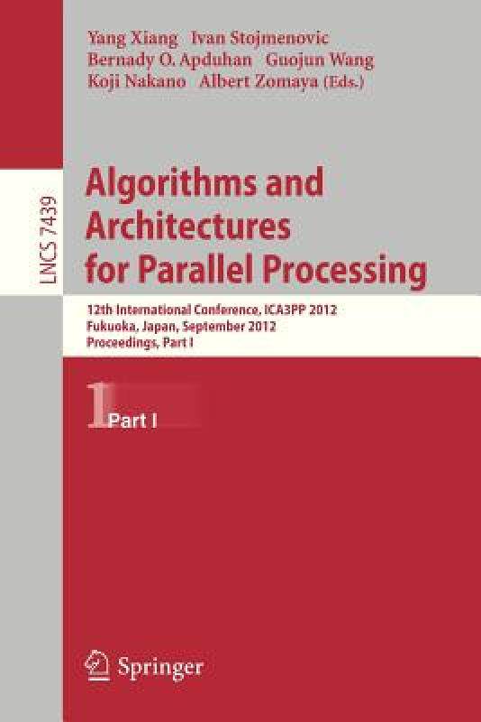 【预售】Algorithms and Architectures for Parallel
