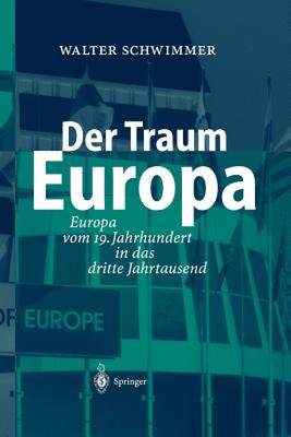 【预售】Der Traum Europa: Europa Vom 19. Jahrhundert in Das