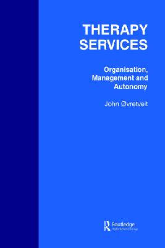 【预售】Therapy Services: Organistion